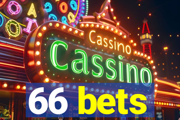 66 bets